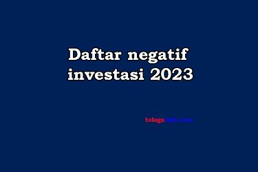 Daftar-negatif-investasi-2023